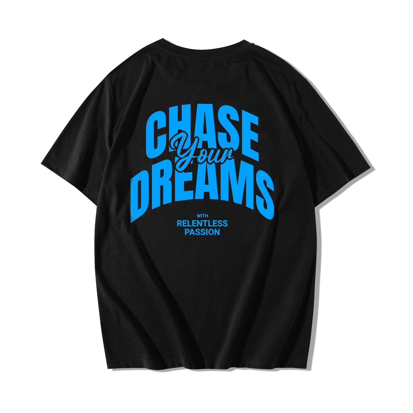 "Chase your dreams" Oversized T-shirt