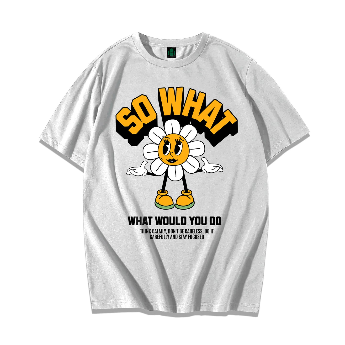 "So What " Oversized T-shirt