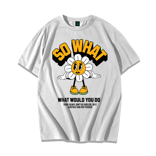 "So What " Oversized T-shirt