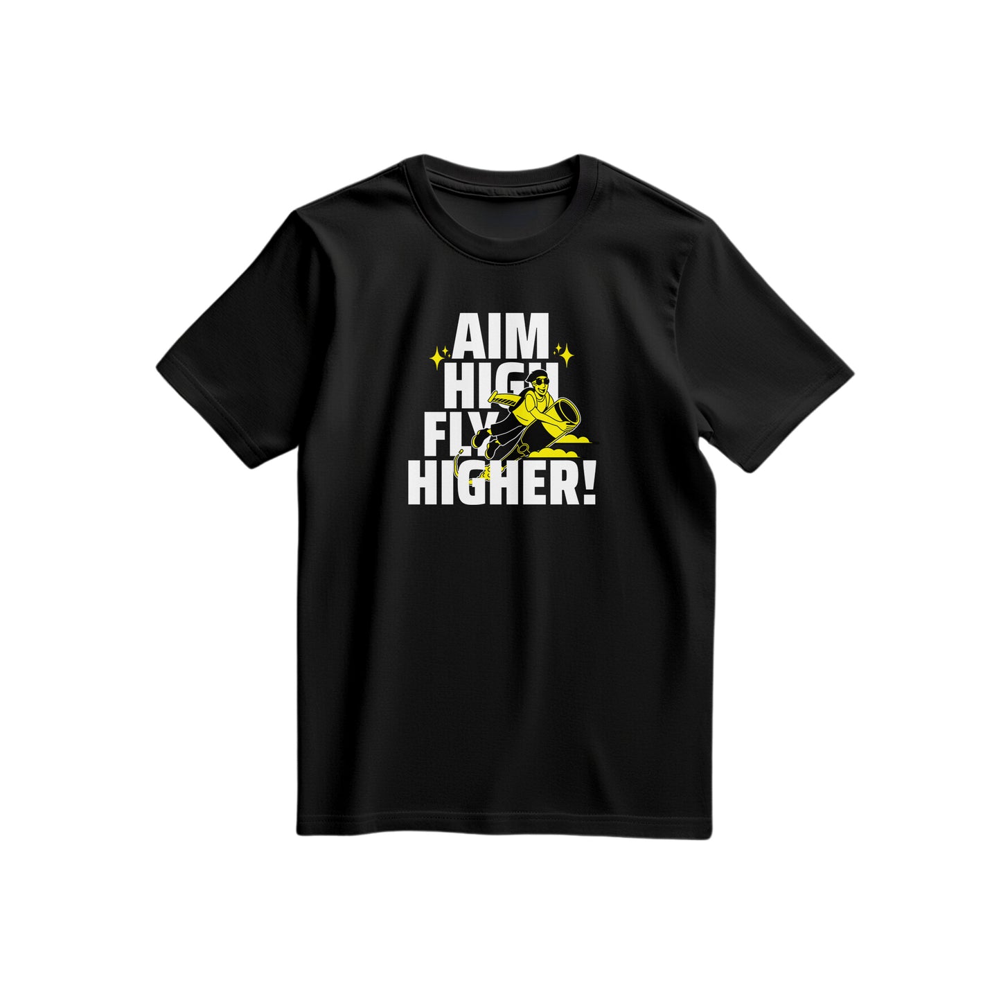 "Aim High, Fly Higher!" T-shirt