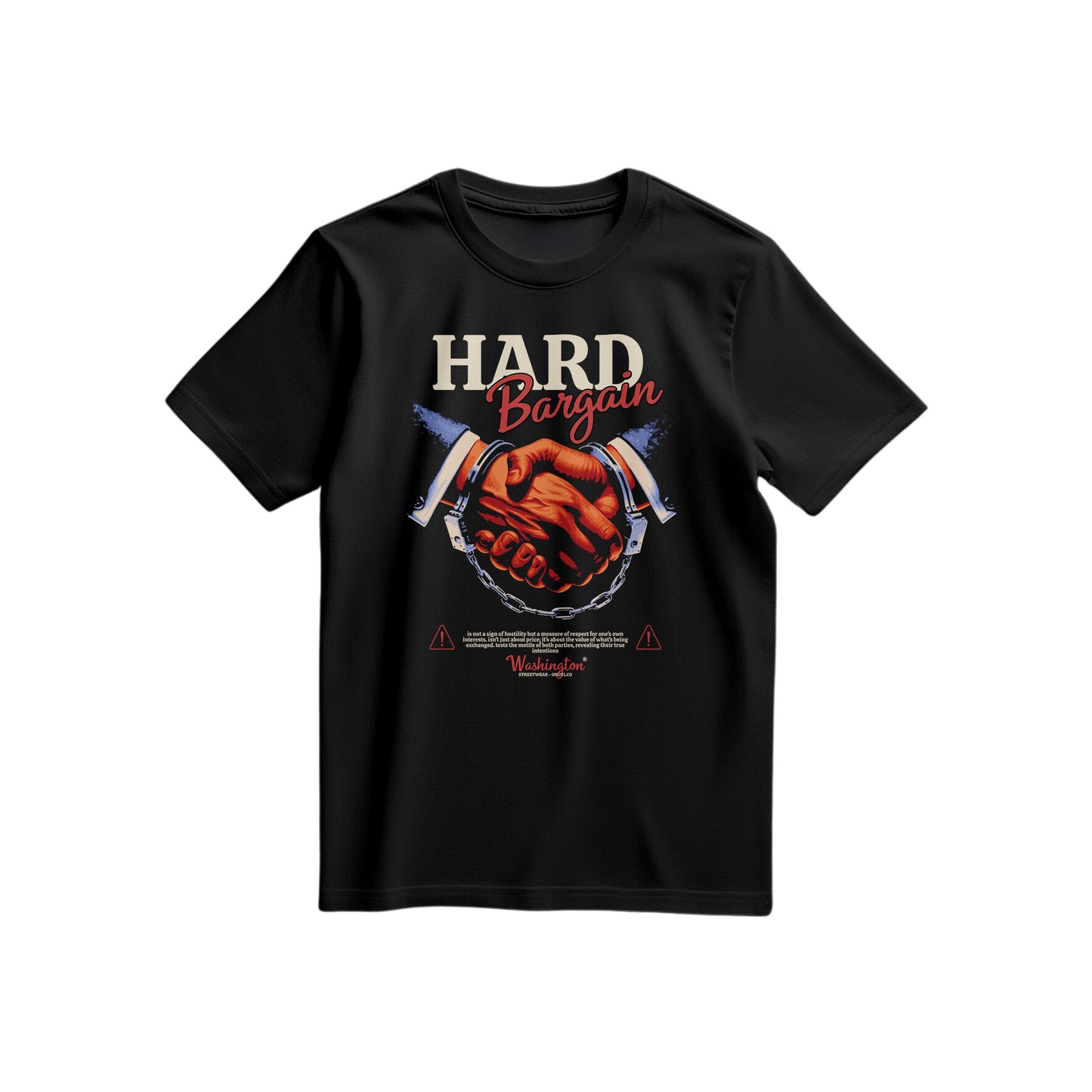 "Hard Bargain" T-shirt