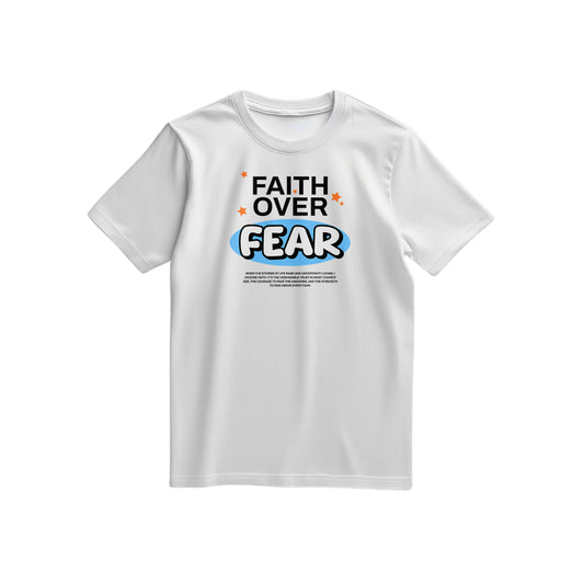 "Faith Over Fear" T-shirt